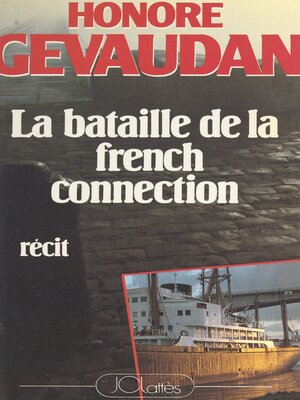 cover image of La bataille de la French connection